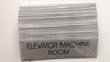ELEVATOR MACHINE ROOM   Sign