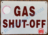 GAS SHUT-OFF Signage