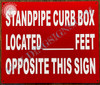 Standpipe Curb Box Located Opposite This  Hpd Sign