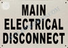 Main Electrical Disconnect Sign Main Electrical Disconnect Sign
