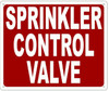 SPRINKLER CONTROL VALVE   Sign