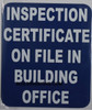 Inspection Certificate on File in Building Office