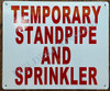 Temporary Standpipe and Sprinkler Fire Deparment Sign Temporary Standpipe and Sprinkler Fire Deparment Sign