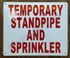 Temporary Standpipe and Sprinkler Hotel Sign Temporary Standpipe and Sprinkler Hotel Sign