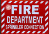 FIRE Department Sprinkler Connection Hotel Sign