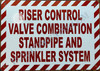 Riser Control Valve Combination Standpipe and Sprinkler System Dob Sign