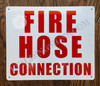 FIRE Hose Connection Sign FIRE Hose Connection Sign