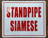 Standpipe Siamese Fire Deparment Sign Standpipe Siamese Fire Deparment Sign