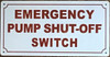 Emergency Pump Shut Off Switch   Fire Department Hotel Sign