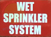 Wet Standpipe System   Fire Deparment Sign Wet Standpipe System   Fire Deparment Sign