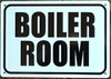 BOILER ROOM Sign BOILER ROOM Sign