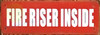 FIRE Riser Inside Sign FIRE Riser Inside Sign