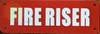 FIRE Riser Safety Sign FIRE Riser Safety Sign