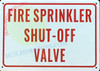 Fire Sprinkler Shut Off Valve Hotel Sign