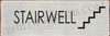 STAIRWELL Sign STAIRWELL Sign