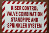 Riser Control Valve Combination Standpipe and Sprinkler System Fire Deparment Sign