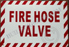 FIRE Hose Valve Safety Sign