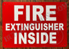 FIRE EXTIGNISHER Inside Fire Deparment Sign
