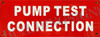Pump Test Connection Safety Sign