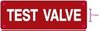 Test Valve Fire Deparment Sign