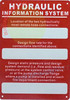 Hydraulic Information System Safety Sign