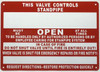THIS VALVE CONTROLS AUTOMATIC STANDPIPE MUST BE OPEN Safety Sign