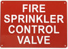 FIRE SPRINKLER CONTROL VALVE Hotel Sign FIRE SPRINKLER CONTROL VALVE Hotel Sign