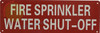 FIRE SPRINKLER WATER SHUT OFF Safety Sign