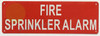 FIRE SPRINKLER ALARM Fire Deparment Sign