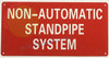 NON AUTOMATIC STANDPIPE SYSTEM Fire Deparment Sign
