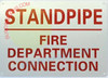 STANDPIPE FIRE DEPARTMENT CONNECTION Safety Sign
