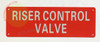 RISER CONTROL VALVE Safety Sign