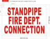 STANDPIPE FIRE DEPT CONNECTION Sign STANDPIPE FIRE DEPT CONNECTION Sign