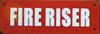 FIRE RISER Hotel Sign