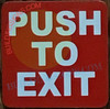 PUSH TO EXIT  Hotel Sign