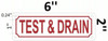 TEST AND DRAIN Sign TEST AND DRAIN Sign