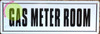 GAS METER ROOM Hotel Sign