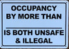 OCCUPANCY BY MORE THAN Sign OCCUPANCY BY MORE THAN Sign