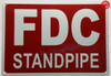 FDC STANDPIPES - FIRE DEPARTMENT CONNECTION STANDPIPE Sign