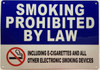 Smoking Prohibited by Law Including e-Cigarettes and All Other Electronic Smoking Devices  - Safety Sign Smoking Prohibited by Law Including e-Cigarettes and All Other Electronic Smoking Devices  - Safety Sign