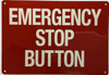 Emergency Stop Button Safety Sign