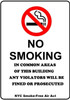 No Smoking - In Common Areas Of This Building Any Violators Will Be Fined Or Prosecuted, NYC Smoke-Free Air Act Sign
