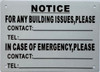 NOTICE FOR ANY BUILDING ISSUES IN CASE OF EMERGENCY PLEASE CALL