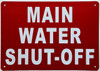 MAIN WATER SHUT-OFF Fire Deparment Sign