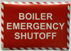 BOILER EMERGENCY SHUT-OFF Decal/STICKER Safety Sign BOILER EMERGENCY SHUT-OFF Decal/STICKER Safety Sign