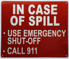 IN CASE OF SPILL  Fire Deparment Sign