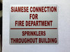 SIAMESE CONNECTION FOR FIRE DEPARTMENT- Sprinkler Throughout Building Fire Deparment Sign