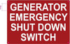 GENERATOR EMERGENCY SHUT DOWN SWITCH Sign
