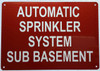 AUTOMATIC SPRINKLER SYSTEM SUB BASEMENT AUTOMATIC SPRINKLER SYSTEM SUB BASEMENT