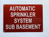 AUTOMATIC SPRINKLER SYSTEM SUB BASEMENT Fire Deparment Sign AUTOMATIC SPRINKLER SYSTEM SUB BASEMENT Fire Deparment Sign